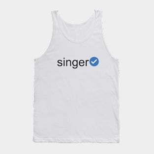 Verified Singer (Black Text) Tank Top